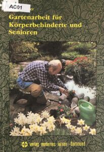 immagine copertina: Gartenarbeit für körperbehinderte und Senioren