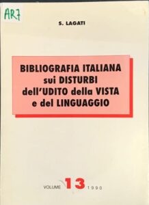 Bibliografia italiana sui disturbi dell'udito della vista e del linguaggio