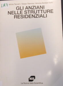 Gli anziani nelle strutture residenziali