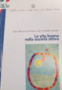 la vita buona nelle società attive