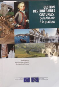 Géstion des itinéraires cultuels: de la théorie à la pratique