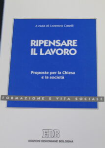 Ripensare il lavoro